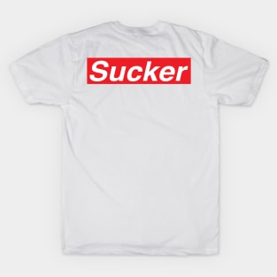 Sucker T-Shirt